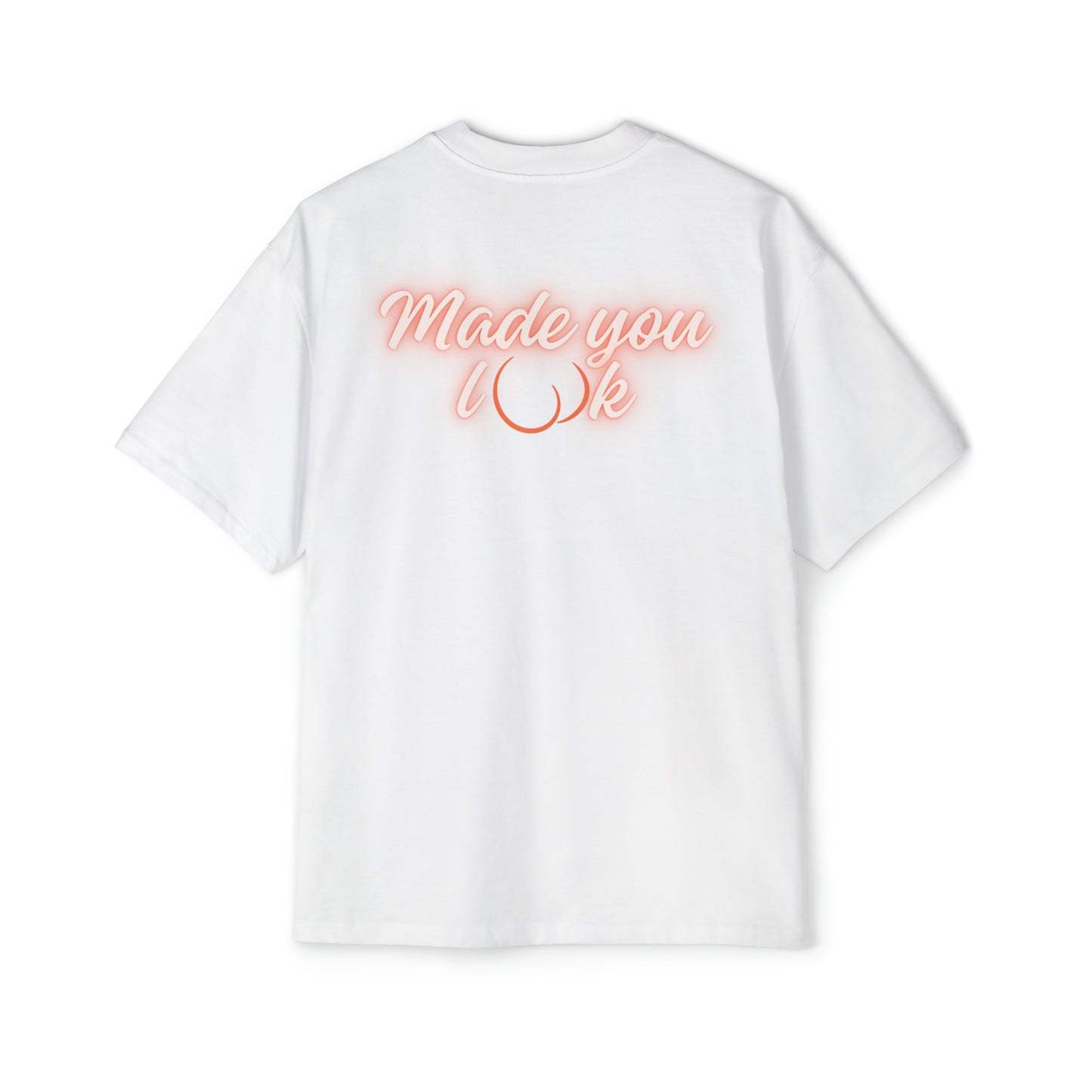 Made you look Heavy Oversized Tee