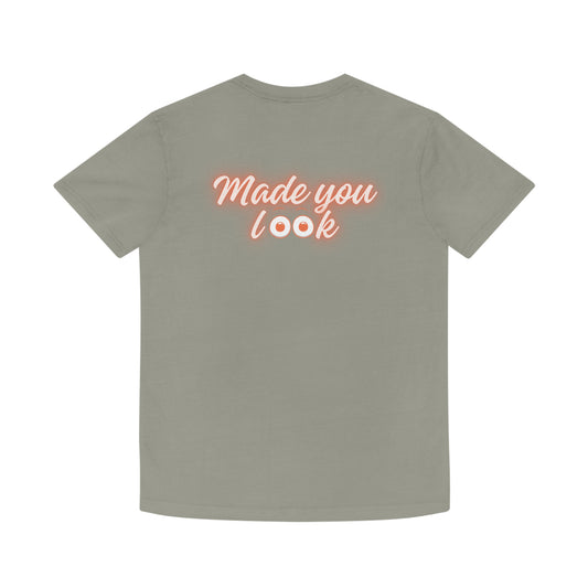 Made you look (eyes) Faded Shirt