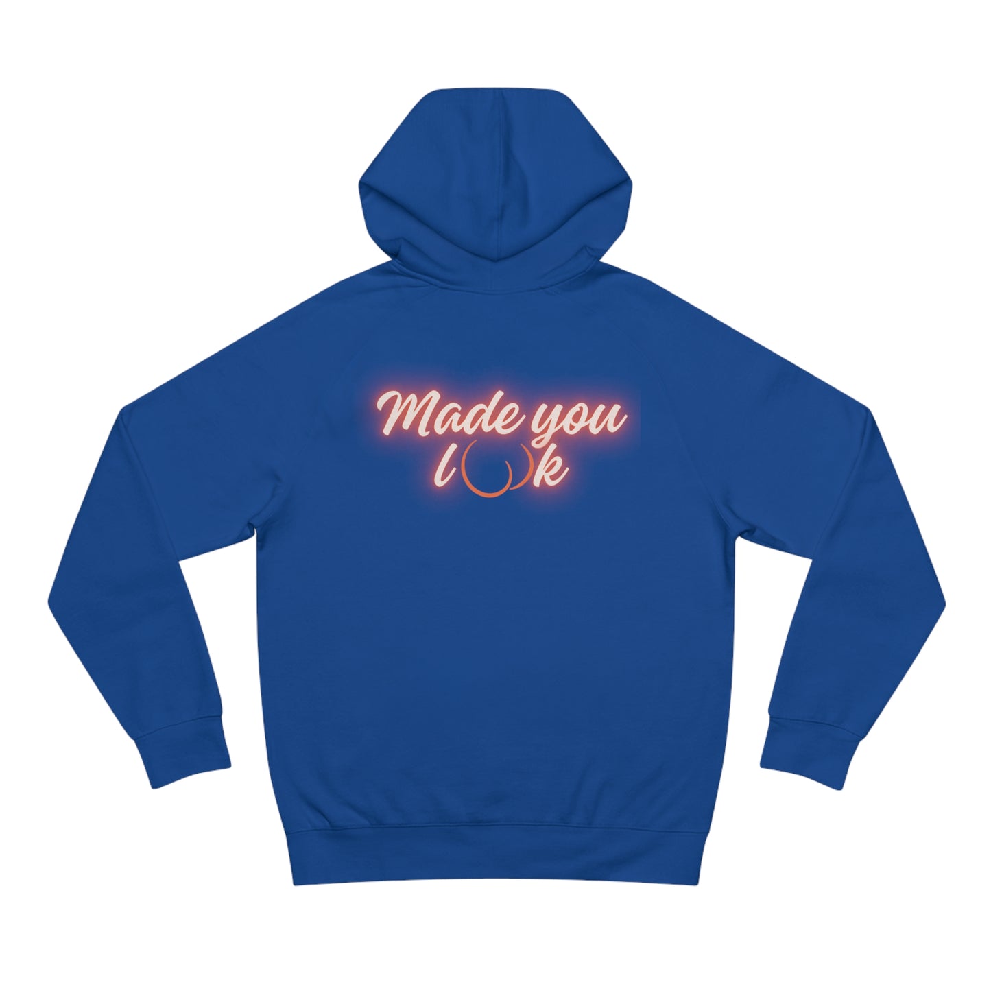 Made you look Unisex Hoodie