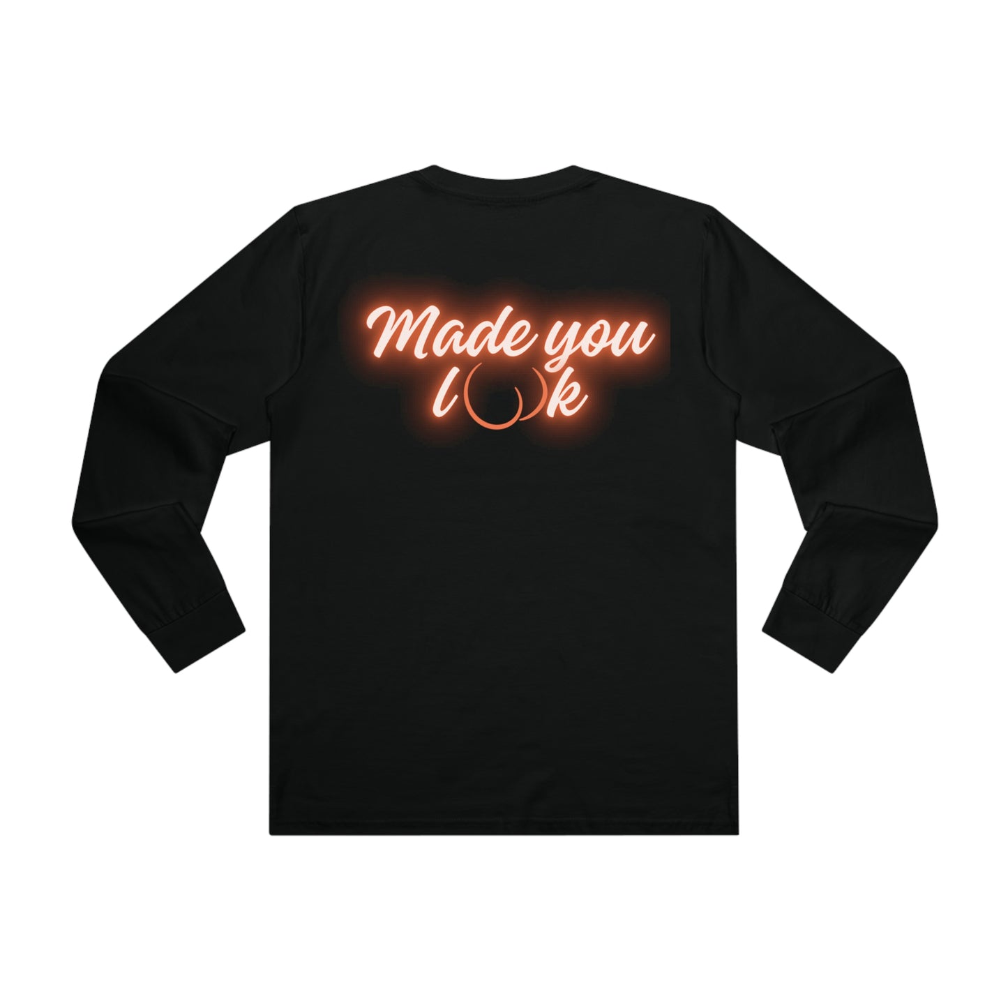 Made you look Long sleeve Tee