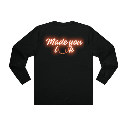 Made you look Long sleeve Tee