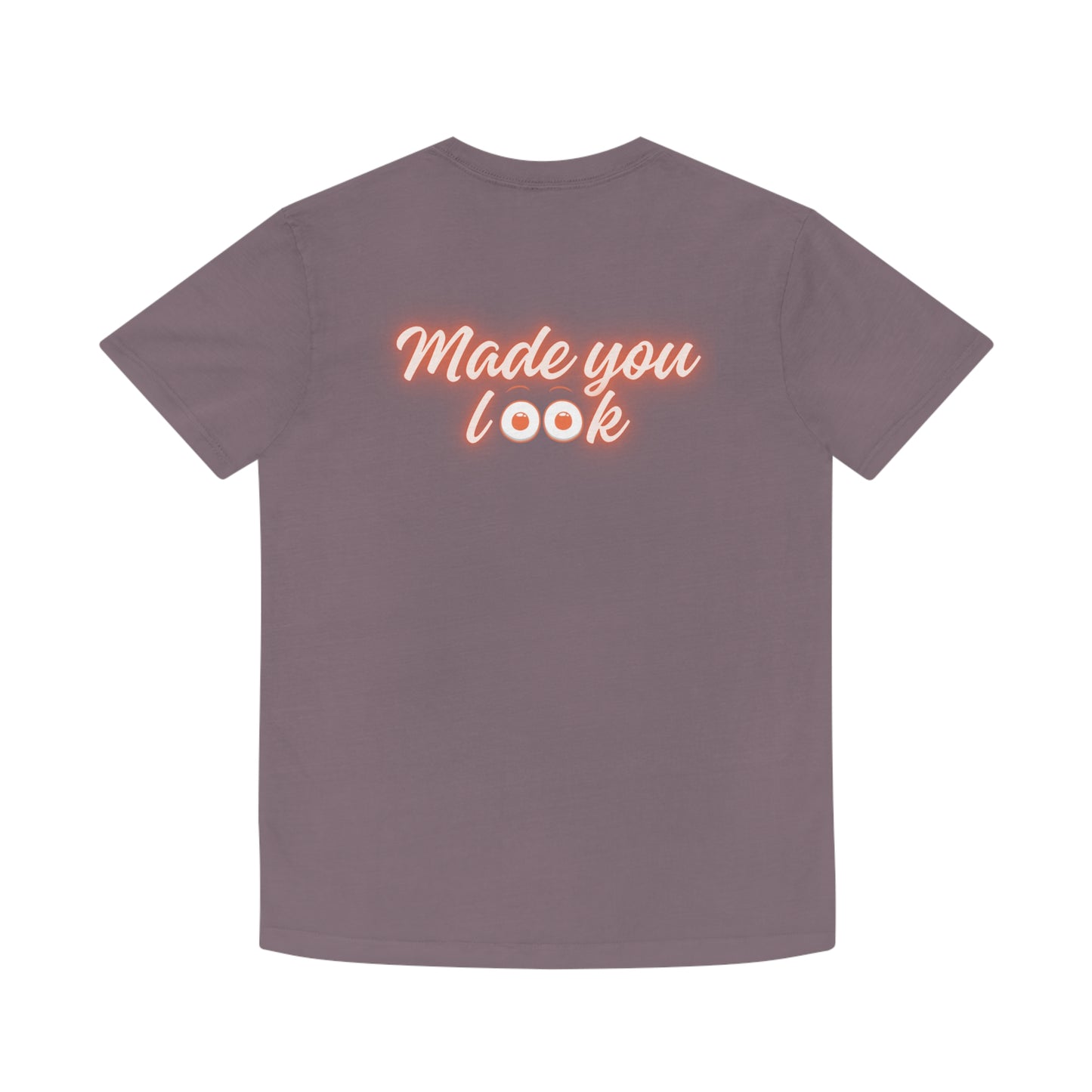Made you look (eyes) Faded Shirt
