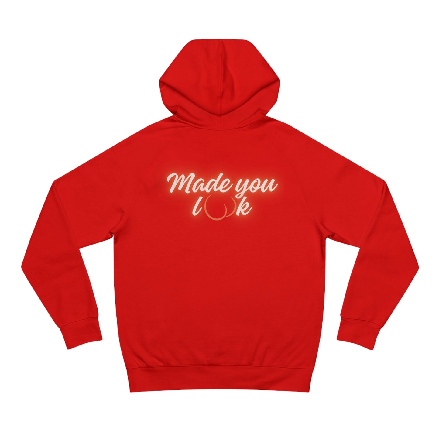 Made you look Unisex Hoodie