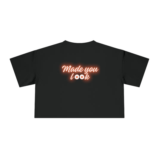 Made you look (eyes) Women's Crop Tee