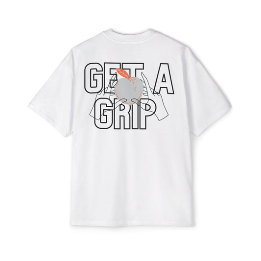 Get a grip Heavy Oversized Tee