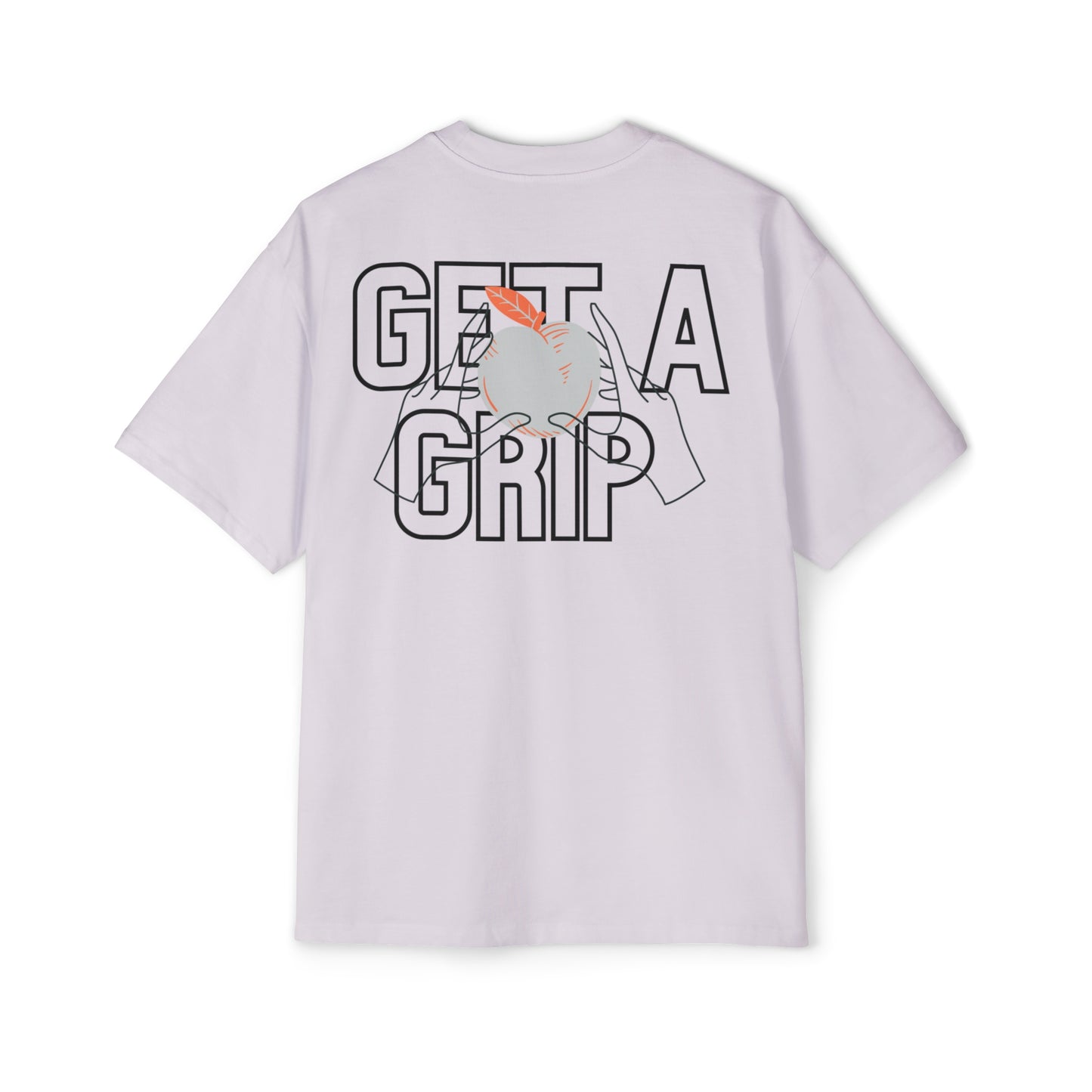 Get a grip Heavy Oversized Tee