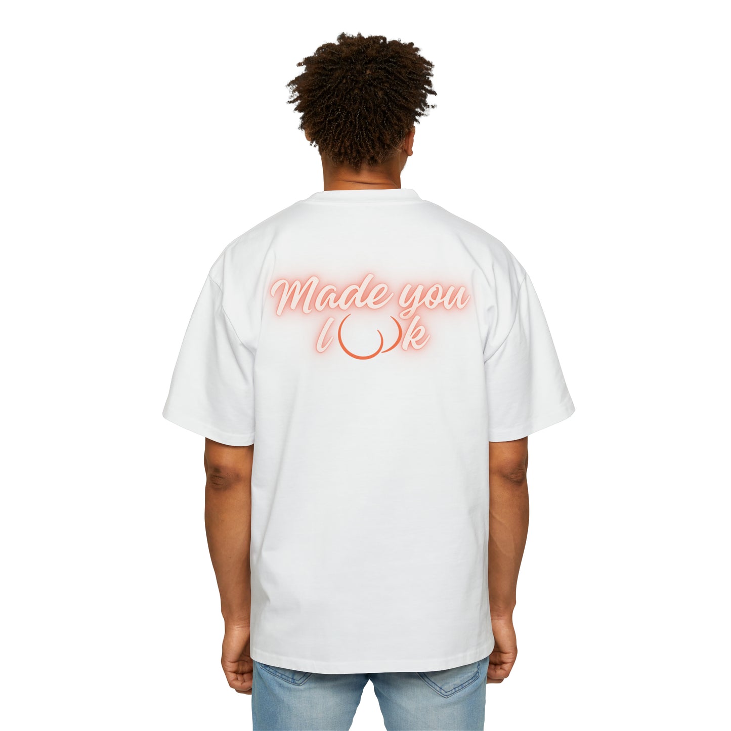 Made you look Heavy Oversized Tee