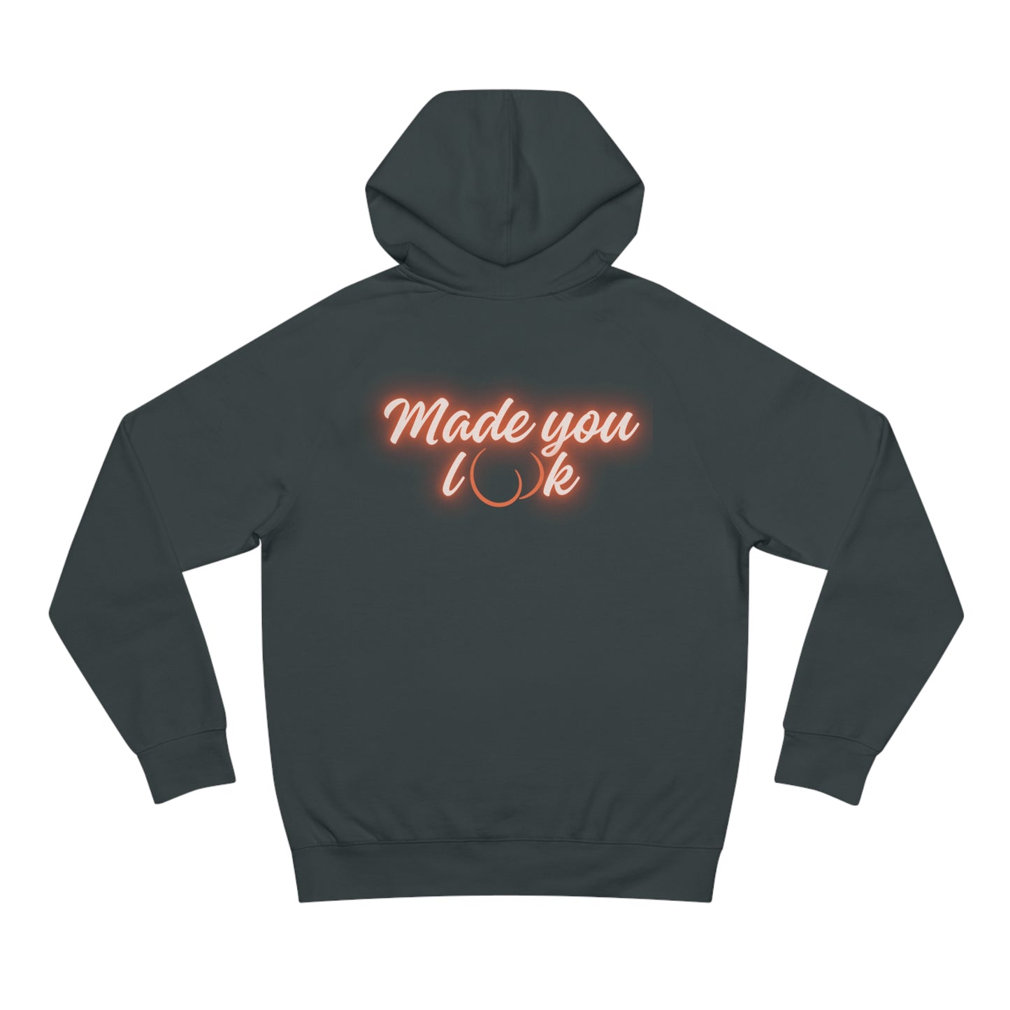Made you look Unisex Hoodie