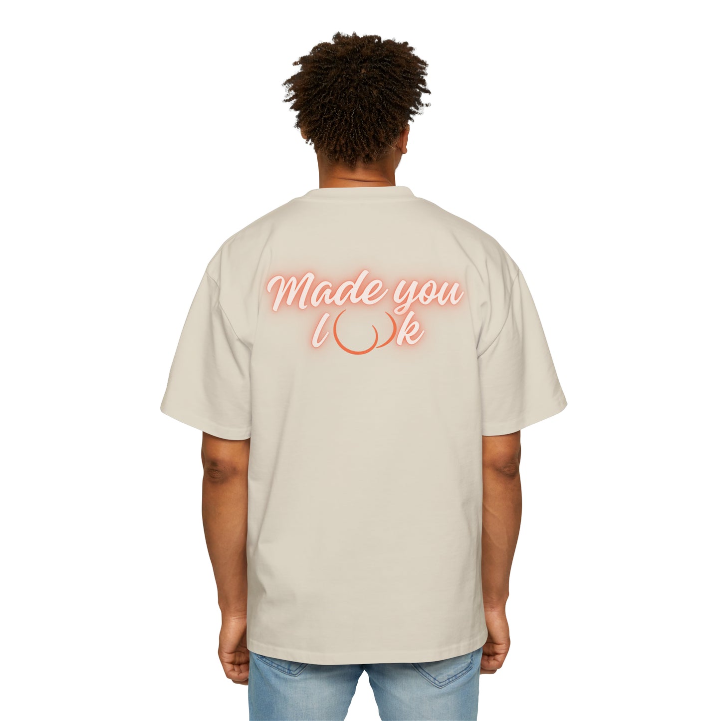 Made you look Heavy Oversized Tee