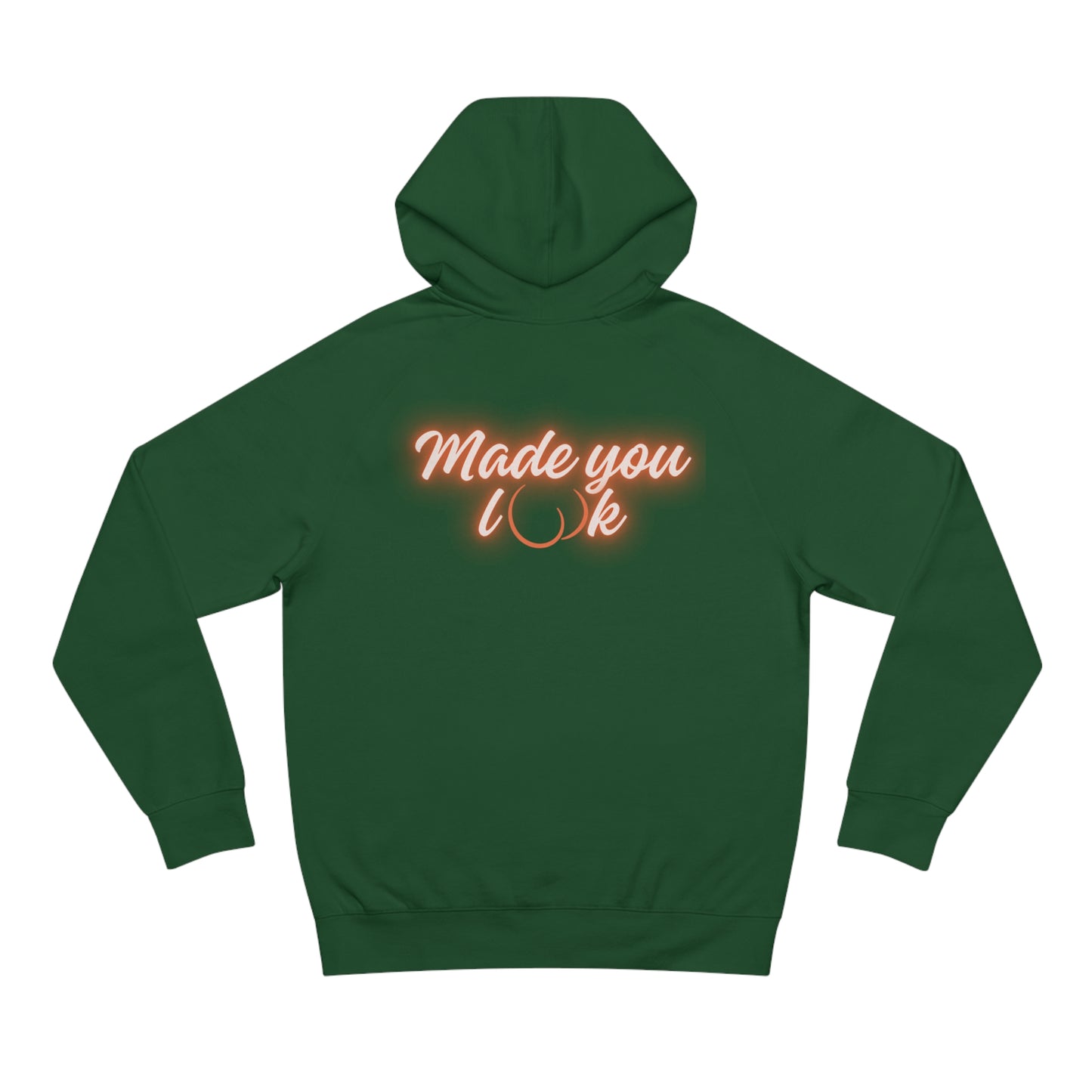 Made you look Unisex Hoodie